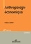 Anthropologie économique 2e édition