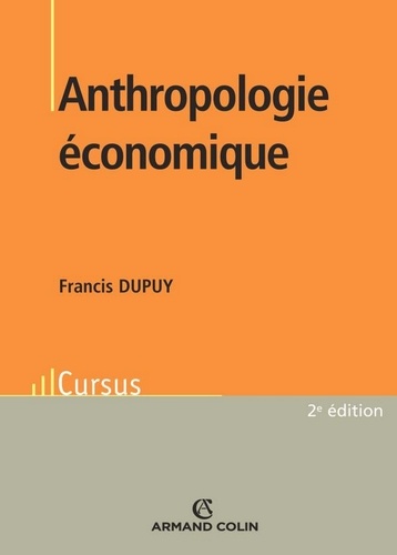 Anthropologie économique 2e édition