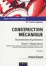 Francis Esnault - Construction mécanique - Transmission de puissance Tome 2, Applications - Cours et exercices résolus.