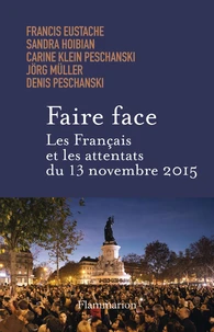Faire face. Les Français et les attentats du 13 novembre 2015