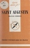 Francis Ferrier et Paul Angoulvent - Saint Augustin.