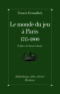 Le monde du jeu à Paris