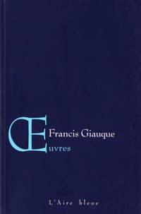 Francis Giauque - Oeuvres.
