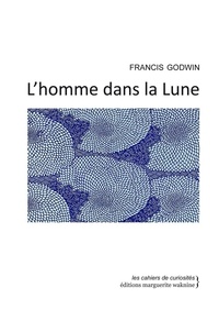 Francis Godwin - L'homme dans la Lune. 1 DVD