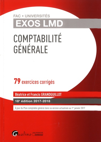 Comptabilité générale. 79 exercices corrigés  Edition 2017-2018