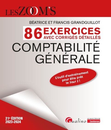 Comptabilité générale. 86 exercices avec corrigés détaillés  Edition 2023-2024