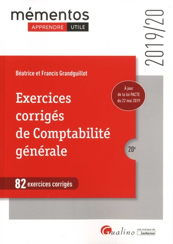 Exercices corrigés de comptabilité générale. 82 exercices corrigés  Edition 2019-2020