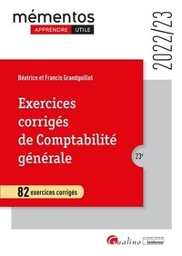 Francis Grandguillot et Béatrice Grandguillot - Exercices corrigés de Comptabilité générale.