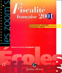Francis Grandguillot et Béatrice Grandguillot - Fiscalite Francaise 2001.