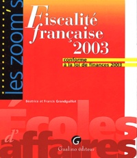 Francis Grandguillot - Fiscalite Francaise 2003.