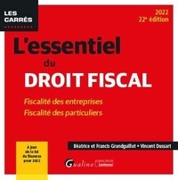 Francis Grandguillot et Béatrice Grandguillot - L'essentiel du droit fiscal - Fiscalité des entreprises, fiscalité des particuliers.