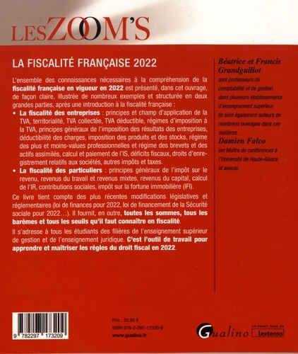 La fiscalité française. Fiscalité des entreprises, fiscalité des particuliers  Edition 2022