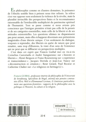 Veilleurs aux frontières. Penseurs pour aujourd'hui : Bergson-Rosenzweig, Girard-Ricoeur-Chalier, Derrida-Nancy, Castoriadis-Stanguennec