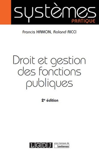 Francis Hamon et Roland Ricci - Droit et gestion des fonctions publiques.