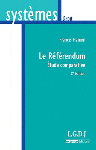 Francis Hamon - Le référendum - Etude comparative.