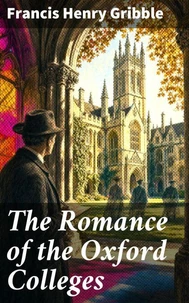 The Romance of the Oxford Colleges