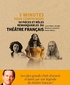 Francis Huster - 3 minutes pour comprendre 50 pièces et rôles remarquables du théâtre français.