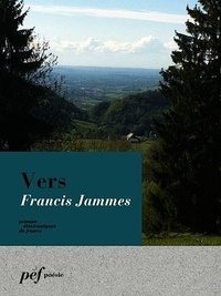 Francis Jammes - Vers.