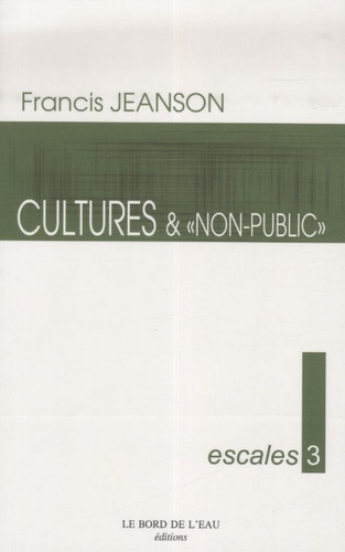Francis Jeanson - Cultures... et "Non-public".