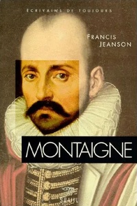 Francis Jeanson - Montaigne.