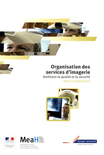 Francis Joffre et Sébastien Woynar - Organisation des services d'imagerie - Améliorer la qualité et la sécurité, retours d'expériences.