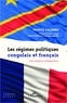 Francis Kalombo - Les régimes politiques congolais et français - Une analyse comparative.