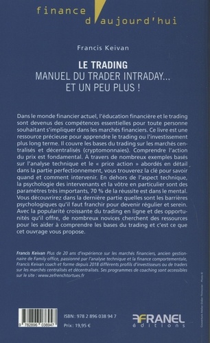 Le trading. Manuel du trader intraday... et un peu plus !