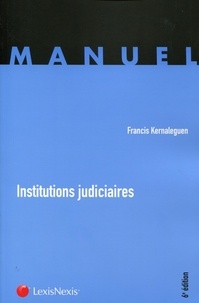 Francis Kernaleguen - Institutions judiciaires.