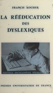 La rééducation des dyslexiques