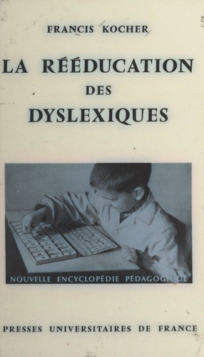La rééducation des dyslexiques