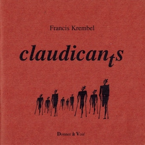 Francis Krembel - Claudicants.
