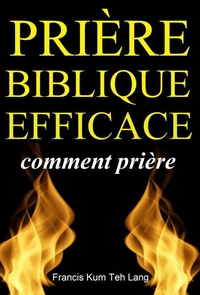 Prière Biblique Efficace
