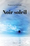 Francis La Carbona - Noir soleil.