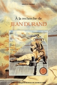Francis Lacassin - A la recherche de Jean Durand.