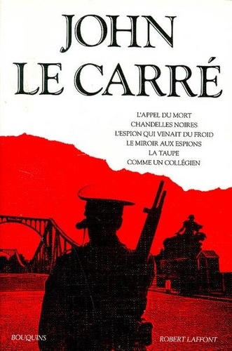 Francis Lacassin et John Le Carré - Oeuvres / John Le Carré  Tome 1 - Oeuvres.