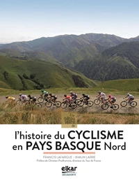 L'histoire du cyclisme en pays basque nord