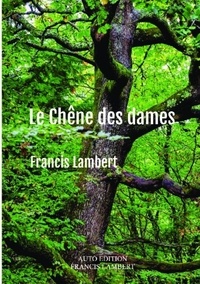 Francis Lambert - Le chêne des dames.