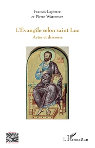 L'Evangile selon saint Luc