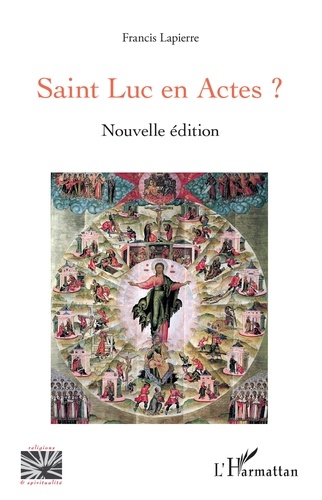 Saint Luc en Actes ?. Nouvelle édition