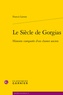 Francis Larran - Le Siècle de Gorgias - Histoire comparée d'un cluster ancien.
