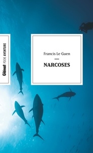 Francis Le Guen - Narcoses.