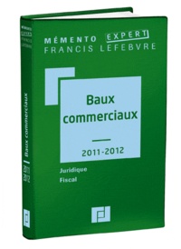  Francis Lefebvre - Baux commerciaux.