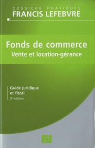 Francis Lefebvre - Fonds de commerce - Vente et location-gérance.