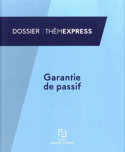  Francis Lefebvre - Garantie de passif.
