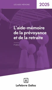 L'aide-mémoire de la prévoyance et de la retraite