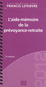 L'aide-mémoire de la prévoyance-retraite