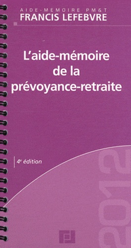  Francis Lefebvre - L'aide-mémoire de la prévoyance-retraite.
