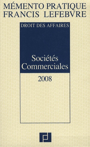  Francis Lefebvre et Anne Charvériat - Sociétés commerciales. 1 Cédérom