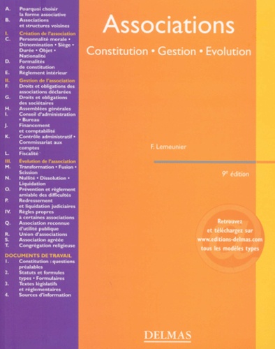 Francis Lemeunier - Associations. Creation, Gestion, Evolution, 9eme Edition.