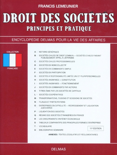 Francis Lemeunier - Droit Des Societes. Principes Et Pratiques, 11eme Edition Revue Et Augmentee 1993.
